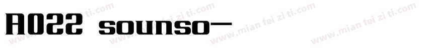 A022 sounso字体转换